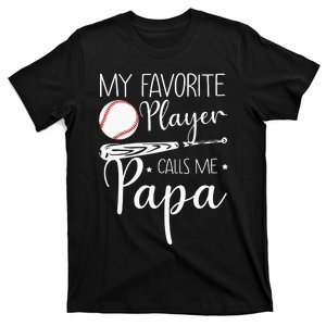 Grandpa Baseball My Favorite Player Calls Me Papa T-Shirt