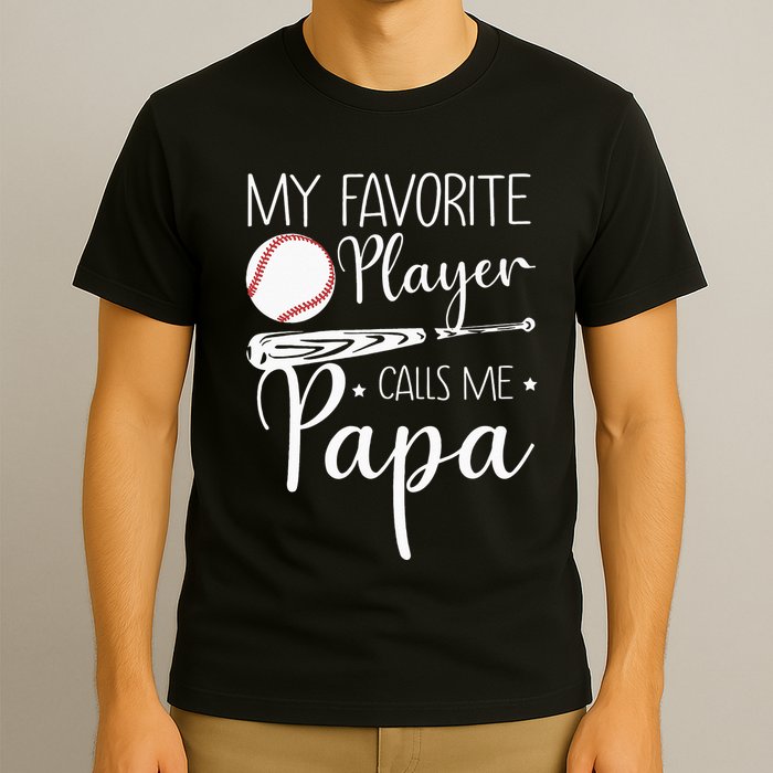 Grandpa Baseball My Favorite Player Calls Me Papa T-Shirt