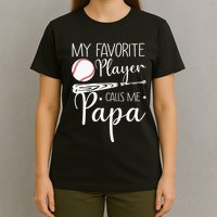 Grandpa Baseball My Favorite Player Calls Me Papa T-Shirt