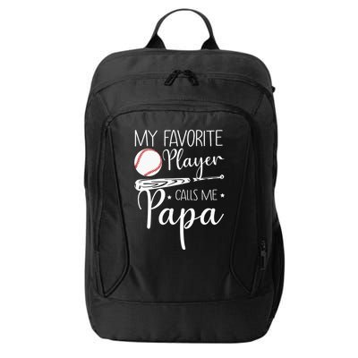Grandpa Baseball My Favorite Player Calls Me Papa City Backpack