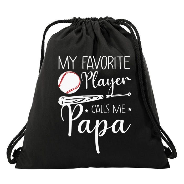 Grandpa Baseball My Favorite Player Calls Me Papa Drawstring Bag
