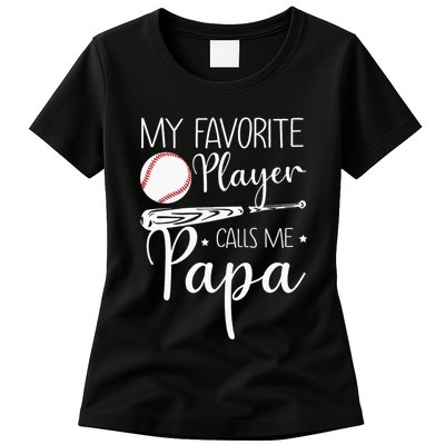 Grandpa Baseball My Favorite Player Calls Me Papa Womens T-Shirt