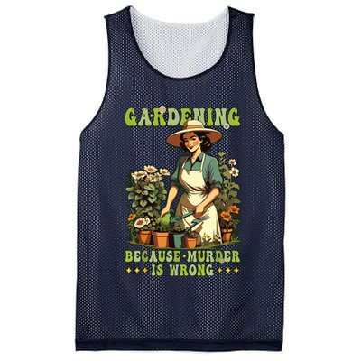 Gardening Because Murder Is Wrong Vintage Funny Gardener Mesh Reversible Basketball Jersey Tank