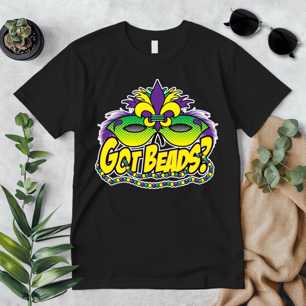 Got Beads Mardi Gras Premium T-Shirt
