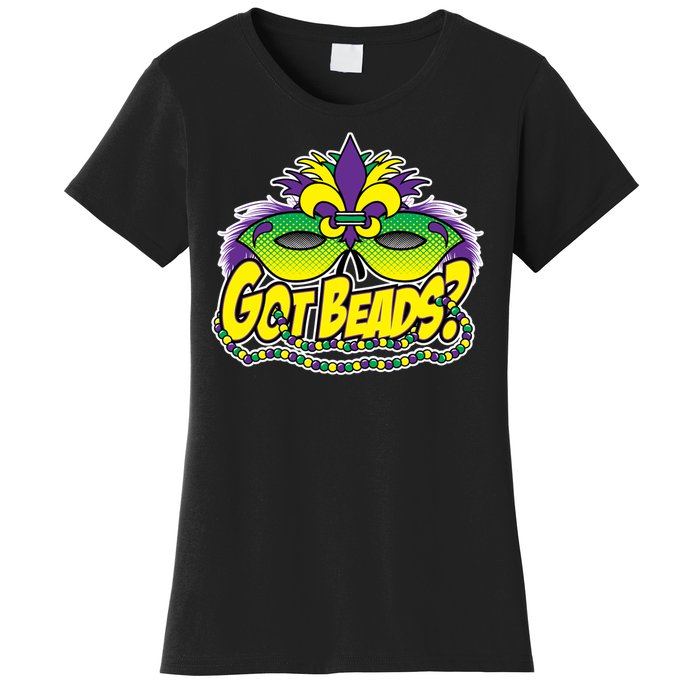 Got Beads Mardi Gras Women's T-Shirt