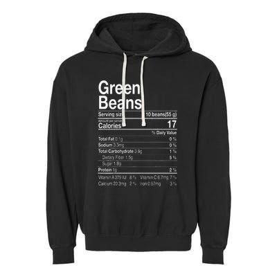 Green Beans Nutrition Fact Thanksgiving Costume Turkey Day Garment-Dyed Fleece Hoodie