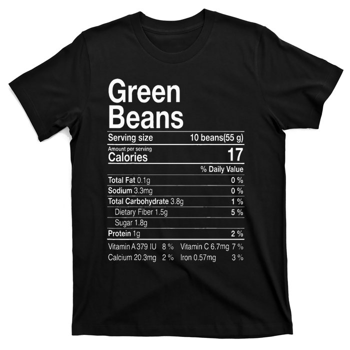 Green Beans Nutrition Fact Thanksgiving Costume Turkey Day T-Shirt