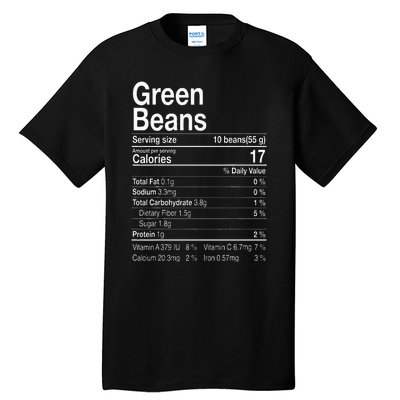 Green Beans Nutrition Fact Thanksgiving Costume Turkey Day Tall T-Shirt