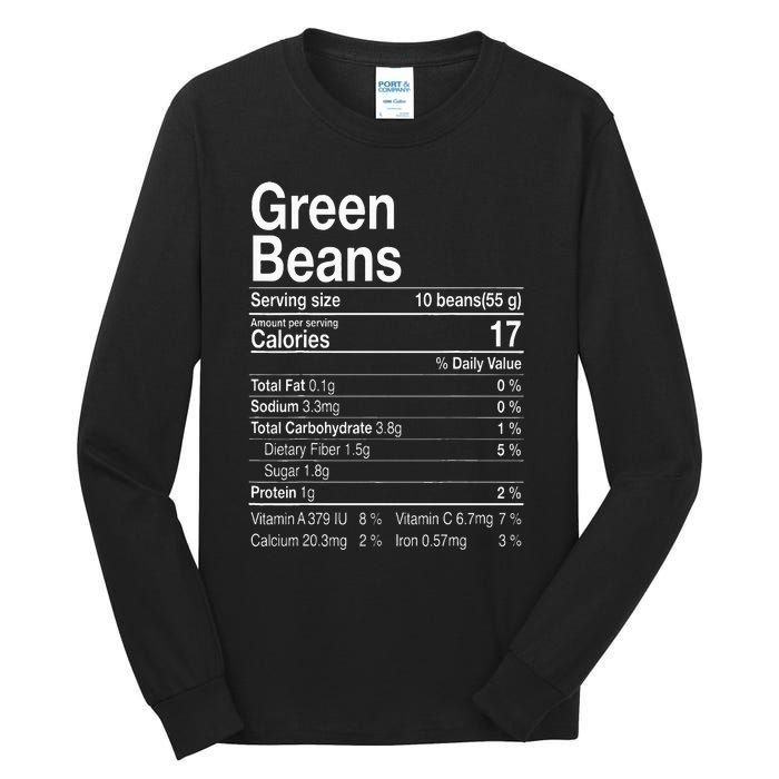 Green Beans Nutrition Fact Thanksgiving Costume Turkey Day Tall Long Sleeve T-Shirt