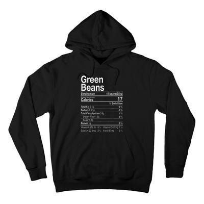 Green Beans Nutrition Fact Thanksgiving Costume Turkey Day Tall Hoodie