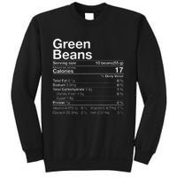 Green Beans Nutrition Fact Thanksgiving Costume Sweatshirt