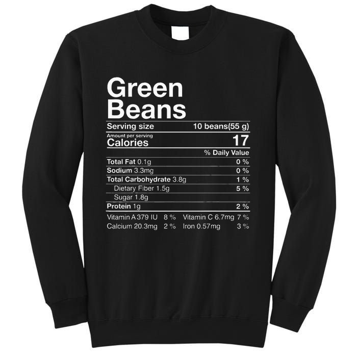 Green Beans Nutrition Fact Thanksgiving Costume Sweatshirt