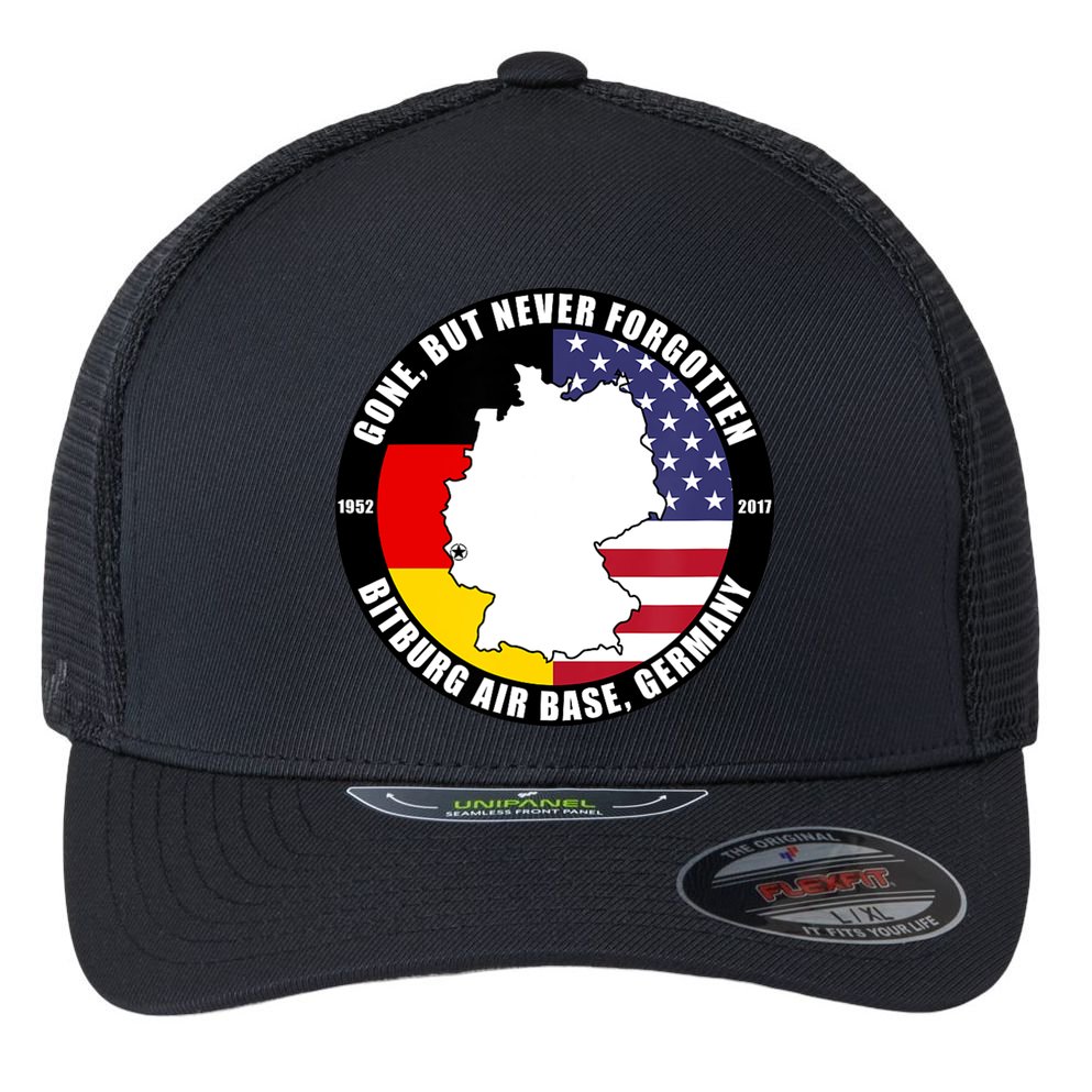 Gone But Never Forgotten Bitburg Air Base Germany Veteran Flexfit Unipanel Trucker Cap