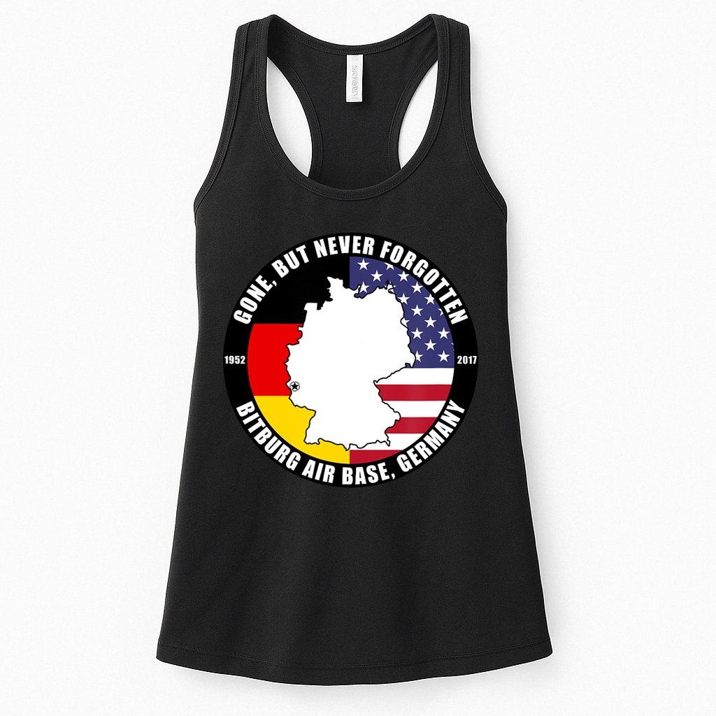 Gone But Never Forgotten Bitburg Air Base Germany Veteran Womens Tank Top