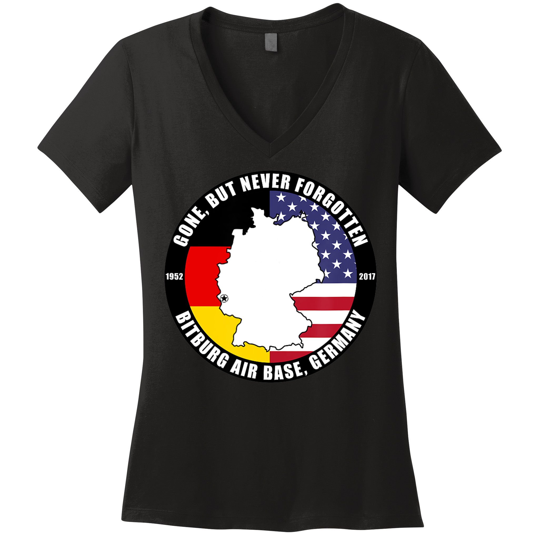 Gone But Never Forgotten Bitburg Air Base Germany Veteran Women's V-Neck T-Shirt