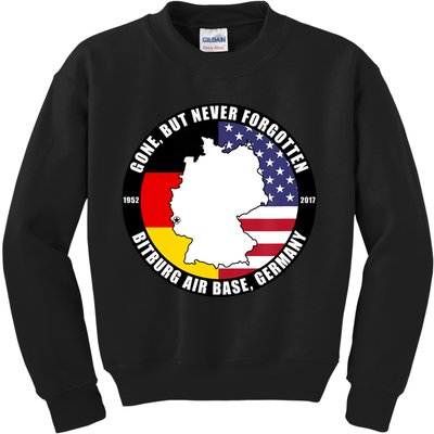 Gone But Never Forgotten Bitburg Air Base Germany Veteran Kids Sweatshirt