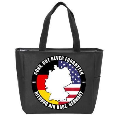 Gone But Never Forgotten Bitburg Air Base Germany Veteran Zip Tote Bag
