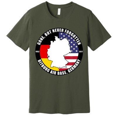 Gone But Never Forgotten Bitburg Air Base Germany Veteran Premium T-Shirt
