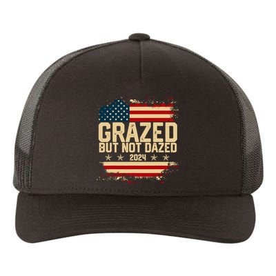 Grazed But Not Dazed 2024 Election Supporter Yupoong Adult 5-Panel Trucker Hat