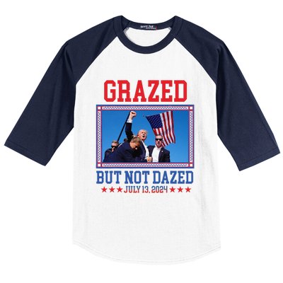 Grazed But Not Dazed Trump Shot Baseball Sleeve Shirt