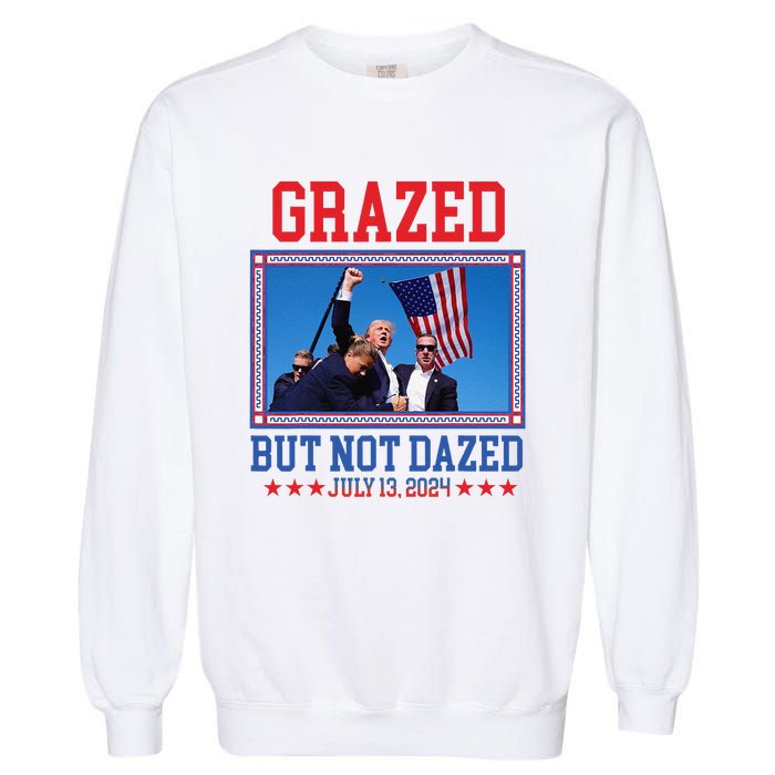 Grazed But Not Dazed Trump Shot Garment-Dyed Sweatshirt