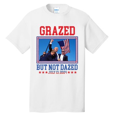 Grazed But Not Dazed Trump Shot Tall T-Shirt