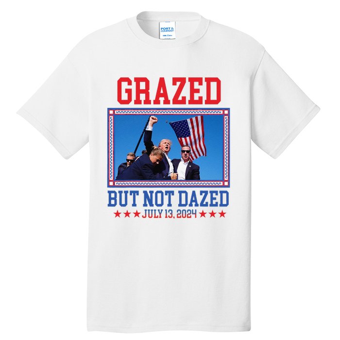 Grazed But Not Dazed Trump Shot Tall T-Shirt