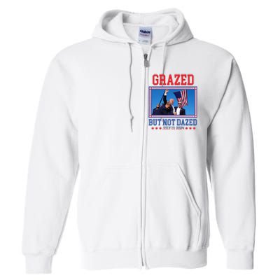 Grazed But Not Dazed Trump Shot Full Zip Hoodie