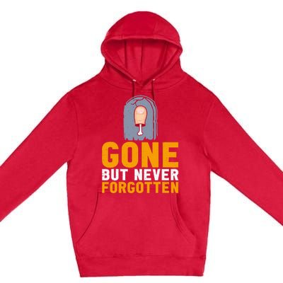 Gone But Never Forgotten Toe Amputation Premium Pullover Hoodie