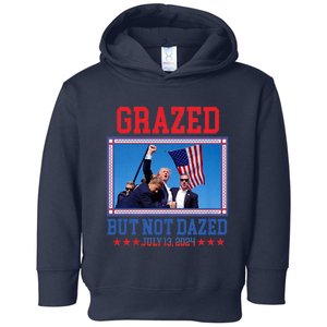 Grazed But Not Dazed Trump Shot Trump 2024 Toddler Hoodie