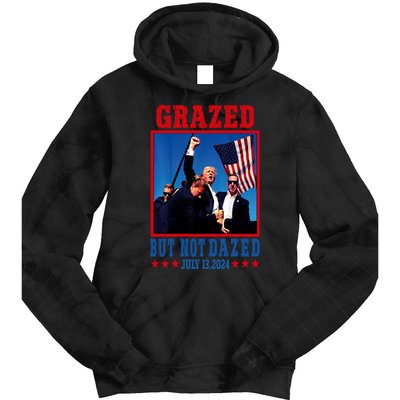 Grazed But Not Dazed 2024 Trump Tie Dye Hoodie