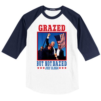 Grazed But Not Dazed 2024 Trump Baseball Sleeve Shirt