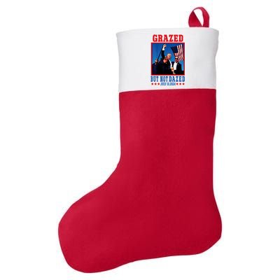 Grazed But Not Dazed 2024 Trump Felt Holiday Christmas Stocking