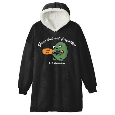 Gone But Not Forgotten RIP Gallbladder Hooded Wearable Blanket