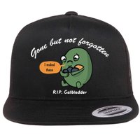 Gone But Not Forgotten RIP Gallbladder Flatbill Hat
