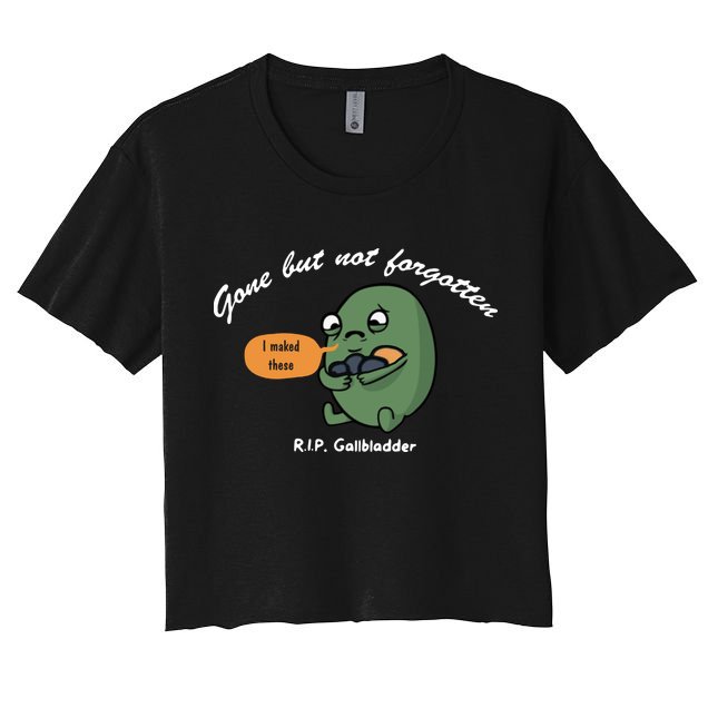Gone But Not Forgotten RIP Gallbladder Crop Top
