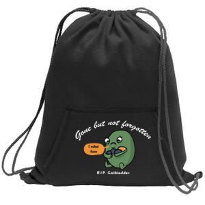 Gone But Not Forgotten RIP Gallbladder Sweatshirt Cinch Pack Bag