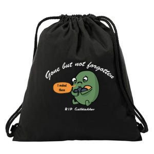 Gone But Not Forgotten RIP Gallbladder Drawstring Bag