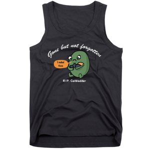 Gone But Not Forgotten RIP Gallbladder Tank Top