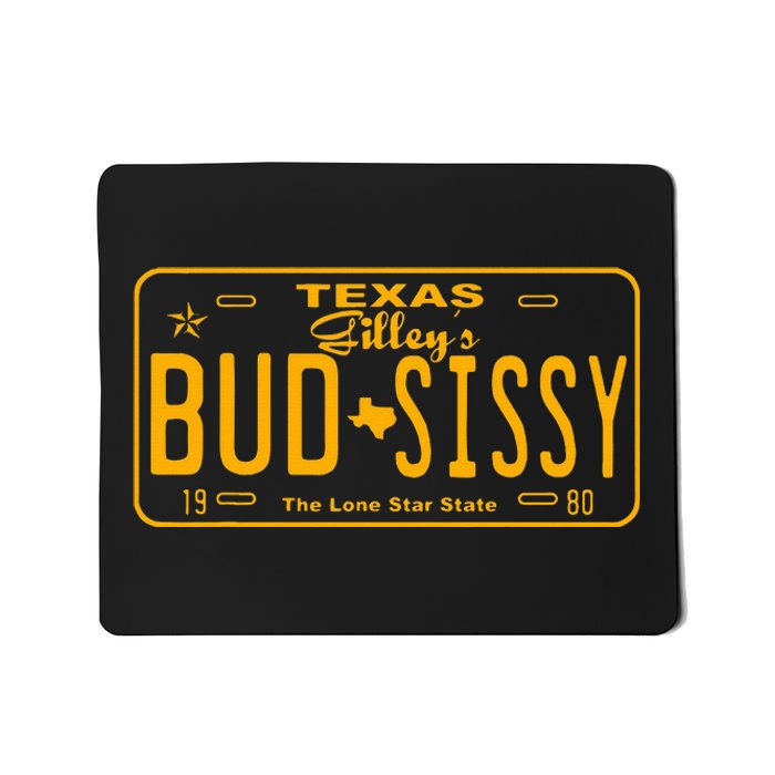 GilleyS Bud N Sissy Texas Cowboy Mousepad