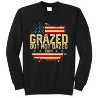 Grazed But Not Dazed 2024 Election Supporter Sweatshirt