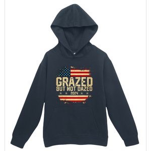 Grazed But Not Dazed 2024 Election Supporter Urban Pullover Hoodie