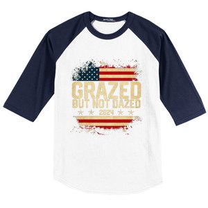 Grazed But Not Dazed 2024 Election Supporter Baseball Sleeve Shirt