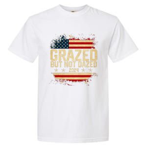 Grazed But Not Dazed 2024 Election Supporter Garment-Dyed Heavyweight T-Shirt