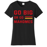 Go Big Or Go Mahomes Kansas City Playoffs Women's T-Shirt