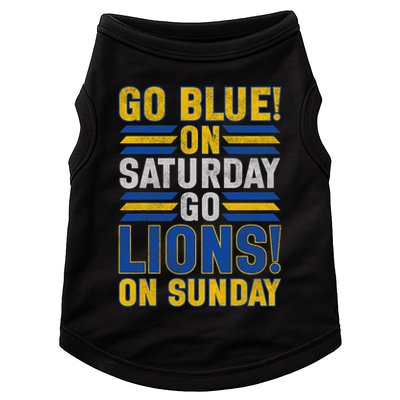Go Blue On Saturday Go Lion On Sunday Doggie Tank