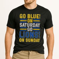 Go Blue On Saturday Go Lion On Sunday Performance Shirt