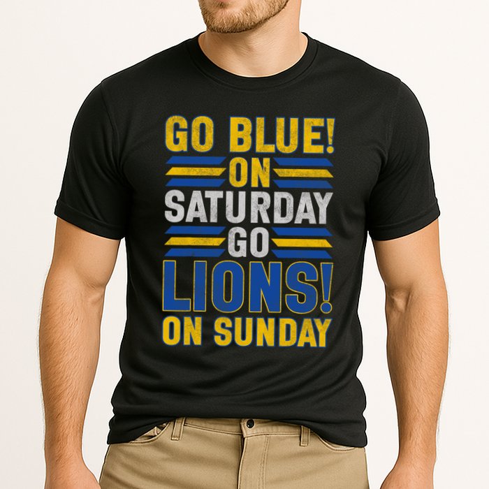 Go Blue On Saturday Go Lion On Sunday Performance Shirt