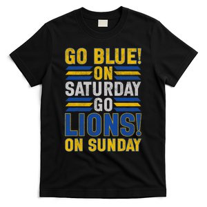 Go Blue On Saturday Go Lion On Sunday T-Shirt