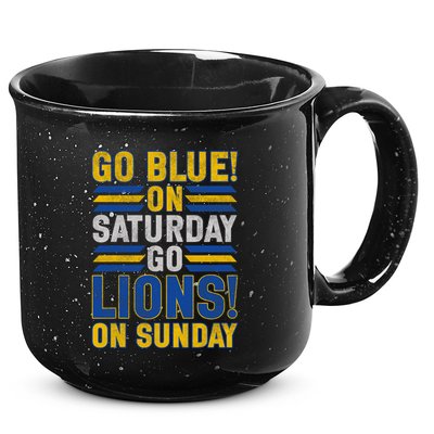 Go Blue On Saturday Go Lion On Sunday 15oz Campfire Ceramic Mug
